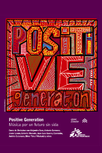 Cartel "Positive Generation".